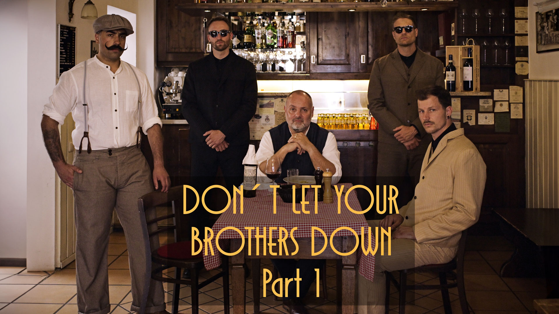 Don't let your brothers down