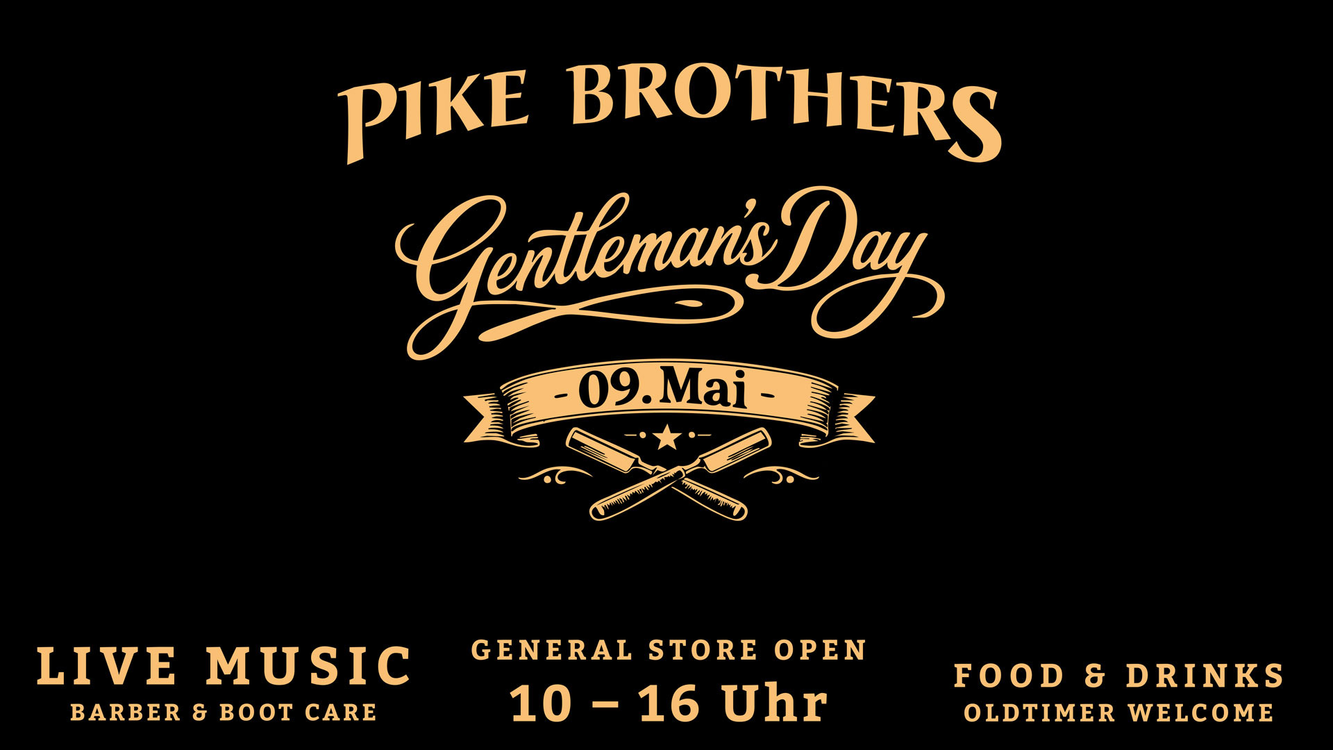 Pike Brothers Gentlemans Day am 9. Mai