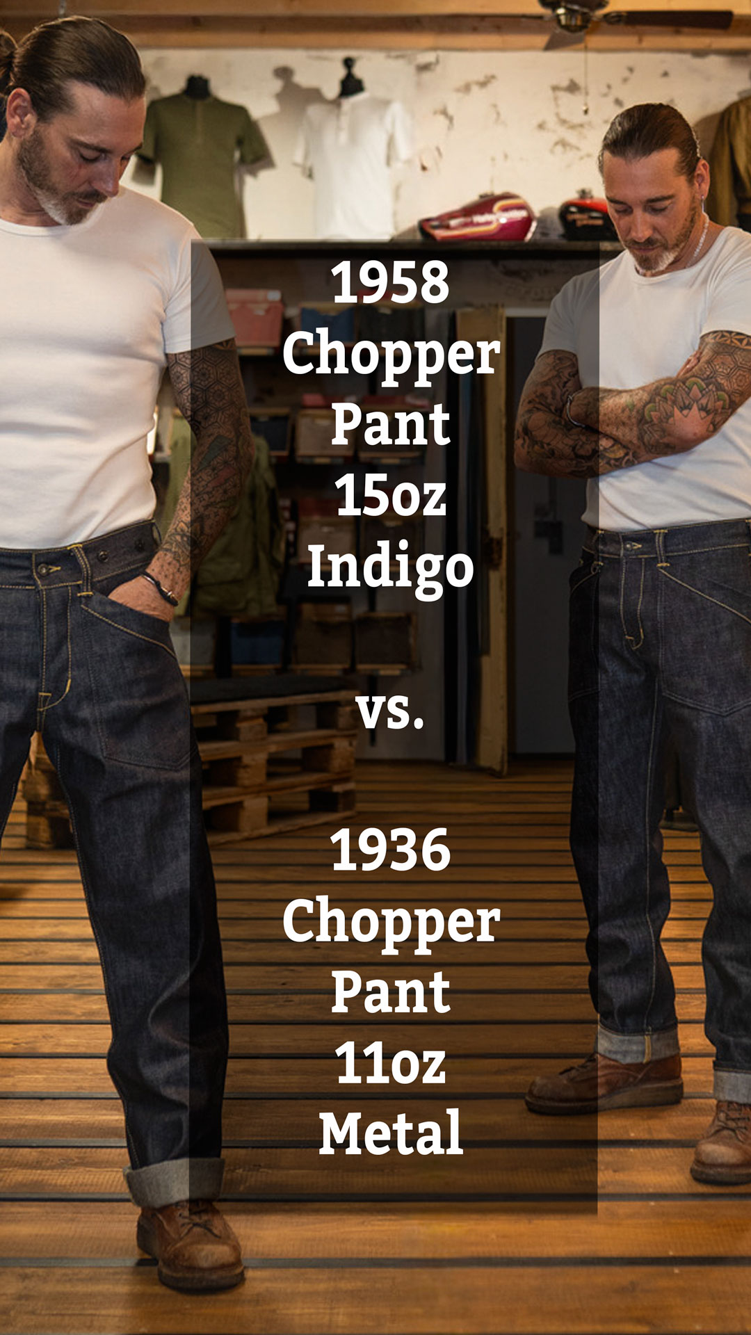 1936 Chopper Pant vs. 1958 Chopper Pant
