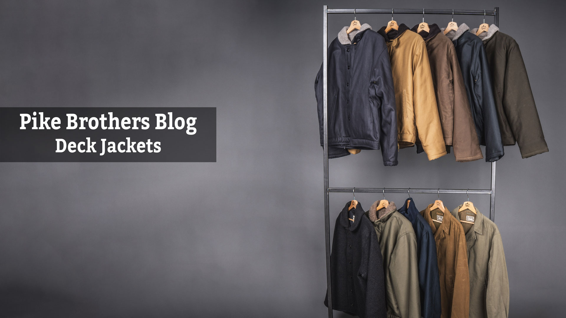 Blog Pike Brothers Deck Jackets