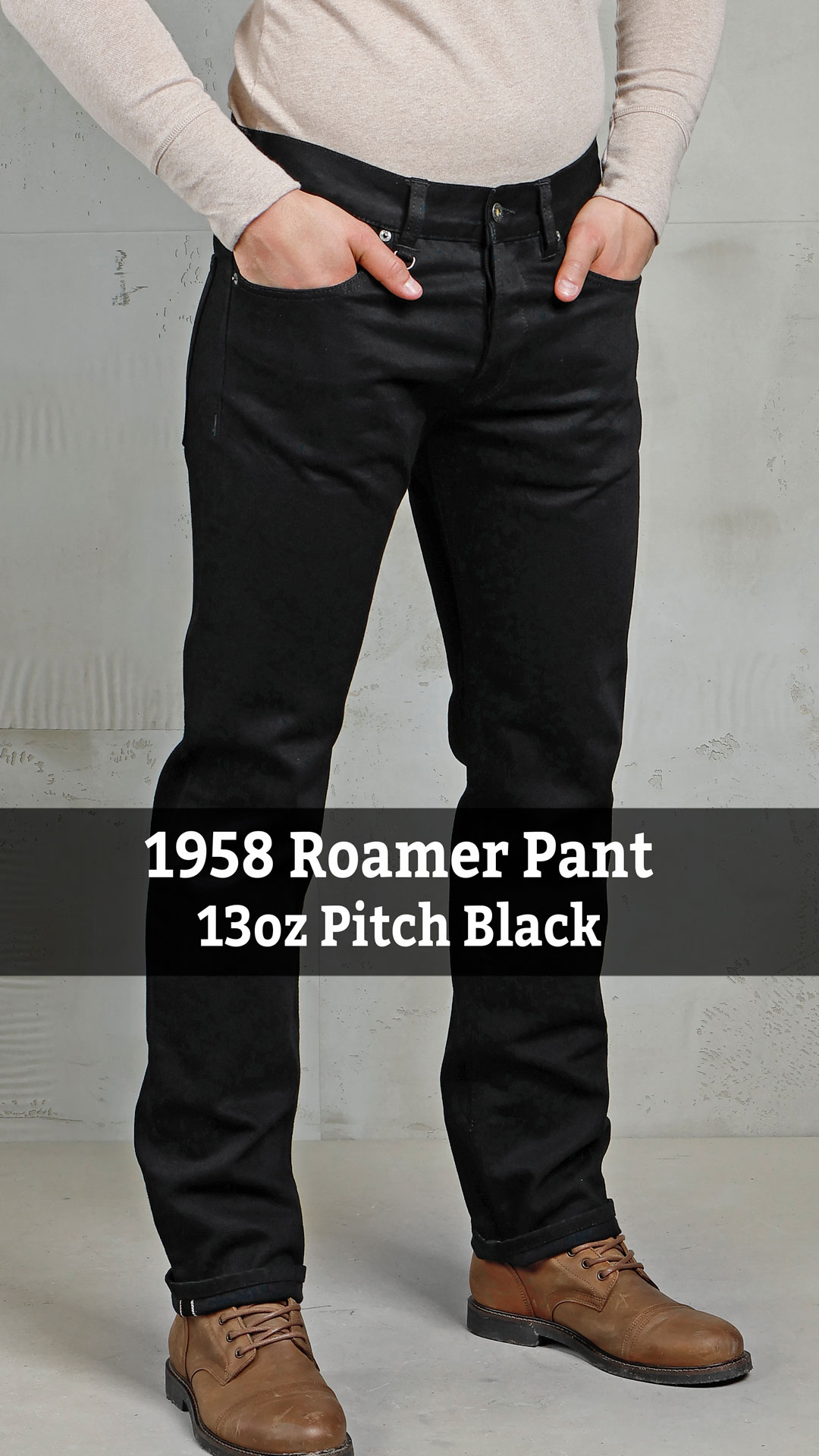 1958 Roamer Pant 13oz Pitch Black